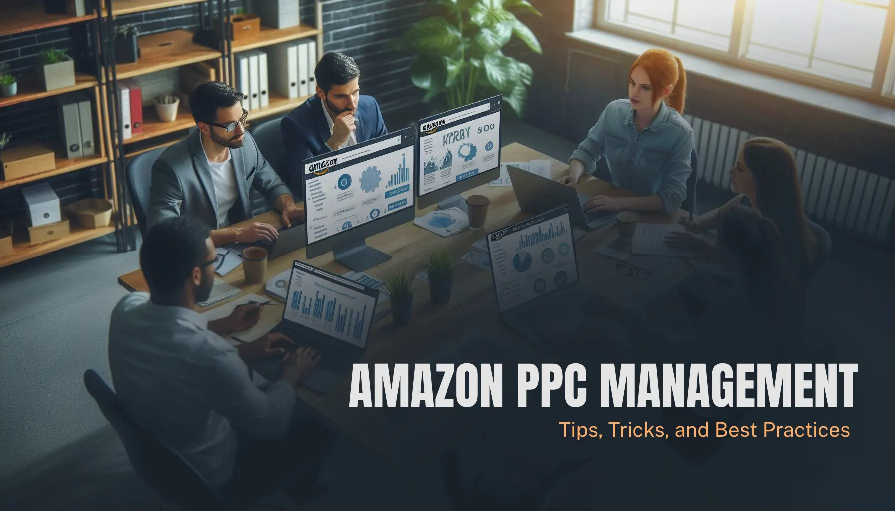 Mastering Amazon PPC Management: Tips, Tricks, and Best Practices