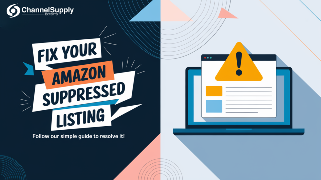 FIX YOUR AMAZON SUPPRESSED LISTING